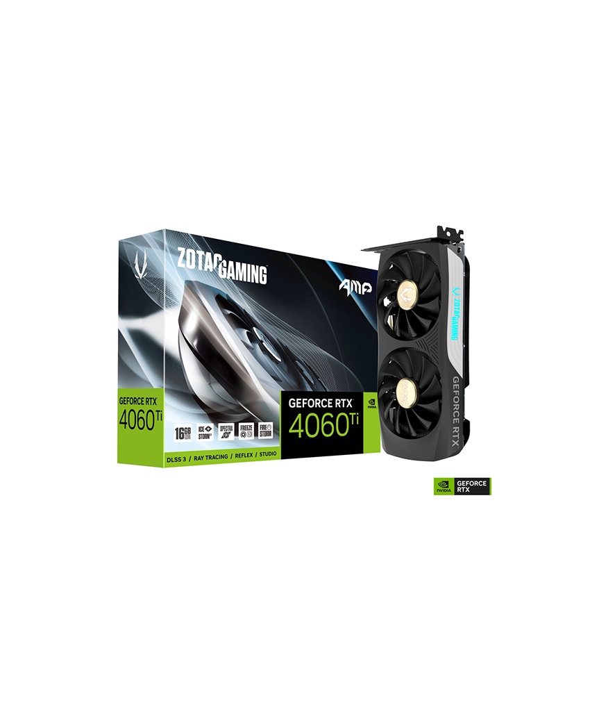ZOTAC GAMING GEFORCE RTX 4060 Ti 16GB AMP ZOTAC GAMING GEFORCE RTX 4060 Ti 16GB AMP