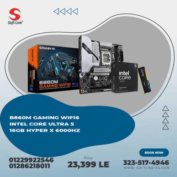 RAMADAN OFFERS (B860M GAMING WIFI6+ULTRA5-245KF)